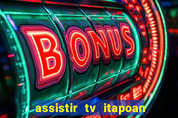 assistir tv itapoan record bahia ao vivo gratis